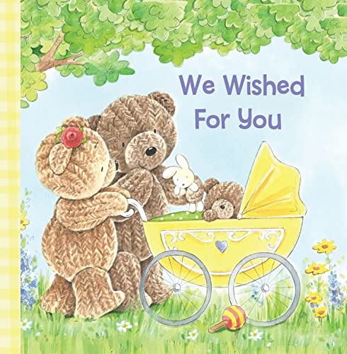 We Wished For You- Board Book