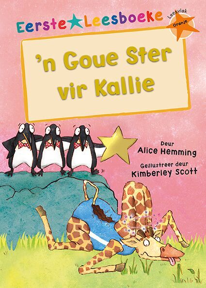 Eerste Leesboeke - 'n Goue Ster Vir Kallie